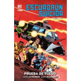 Escuadrón Suicida de John Ostrander Vol 01 Prueba de fuego 